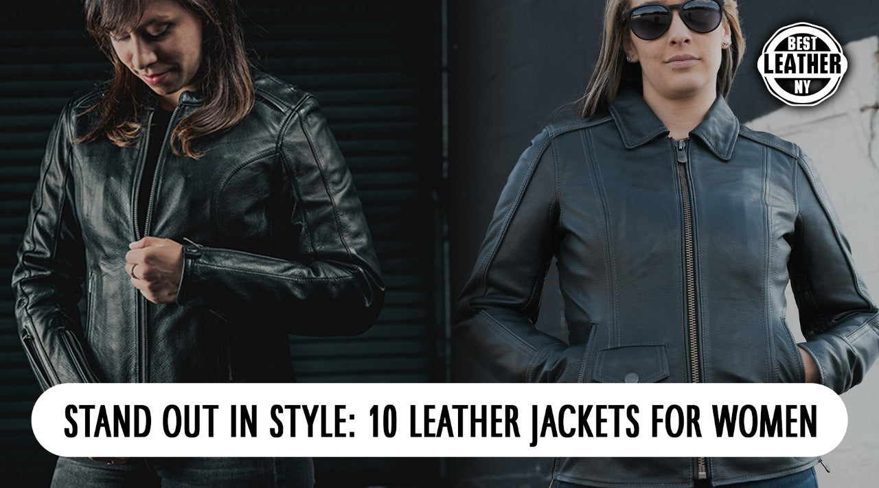 Stand Out in Style 10 Leather Jackets for Women